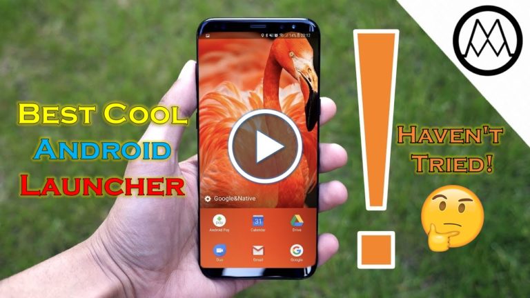 Best Android Launchers, Android Launchers, best cool Android Launchers, top 10 Android Launchers, havent tried Android Launchers, Android Launchers, amazing Android Launchers,