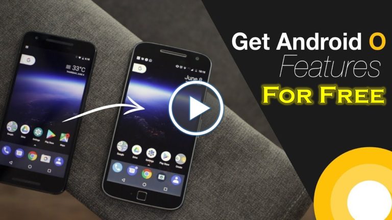 How to Get Android O Features on Any Android Device, android o launcher, android o apps, android nougat to android o, android o, google pixel, android o features, Android O Emojis, Android O Wallpapers,